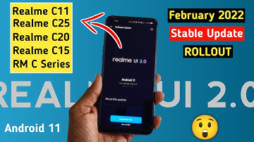 Realme UI 2.0 February 2022 New Update | Realme C12/C11/C25/C15/C Series February New Update