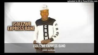 Download lagu THOL’UMAQONDANA - ISOLEZWE EXPRESS BAND 2025