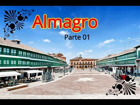 Almagro - Espanha - Parte 01