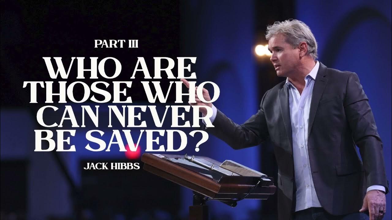 Jack Hibbs Who Are Those Who Can Never Be Saved Part 3 Hebrews 6 4 jack-hibbs-who-are-those-who-can-never-be-saved-part-3-hebrews-6-4