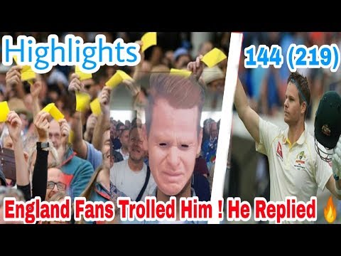 the-ashes-2019-highlights---england-fans-trolled-smith-&-warner-but-smith-replied-|