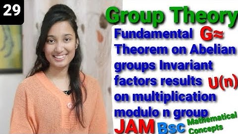 Fundamental theorem of abelian group, Non isomorphic invariant, results on multiplication modulo n