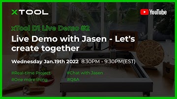 xTool D1 Live Demo with Jasen - Let