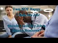 DON'T QUIT Your JOB  Start a Business | START A BUSINESS & QUIT YOUR JOB