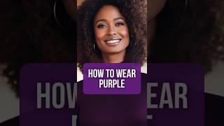 How to Wear Purple #styletips #colorcombo #aiimagery