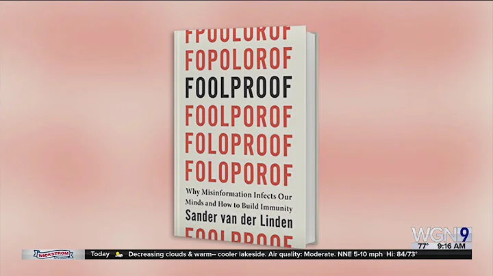 "FOOLPROOF: Why Misinformation Infects Our Minds and How to Build Immunity"