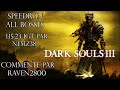 Dark Souls 3 - Speedrun Commenté All Bosses par Nemz38 1:15:23 IGT | FR HD