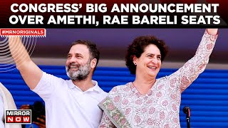 Lok Sabha Elections 2024 | Who Will Congress Field From Amethi And Rae Bareli? | English News