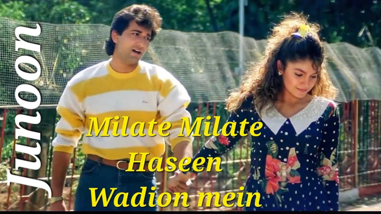 Milte Milte Haseen Wadion Mein ll Junoon ll 1992 ll Anuradha Paudwal &  Vipin Sachdeva ll - YouTube