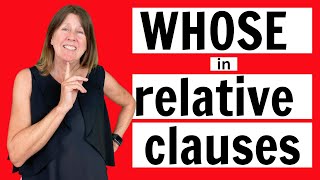 WHOSE and OF WHICH in relative clauses.  English Grammar Lesson.