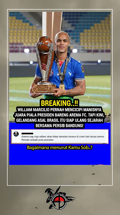 Dulu Angkat Trophy Bareng Arema, Sekarang William Marcilio Incar Juara Lagi Bareng PERSIB?!🔥🏆
