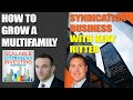 36 how to grow a multifamily syndication business with kent ritter