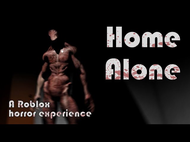 Roblox THE HOME ALONE EXPERIENCE 