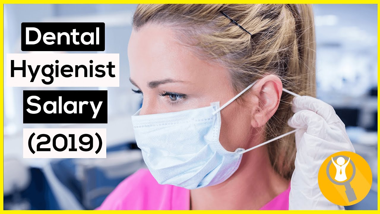 Dental Hygienist Salary 2019 Dental Hygienist Jobs YouTube