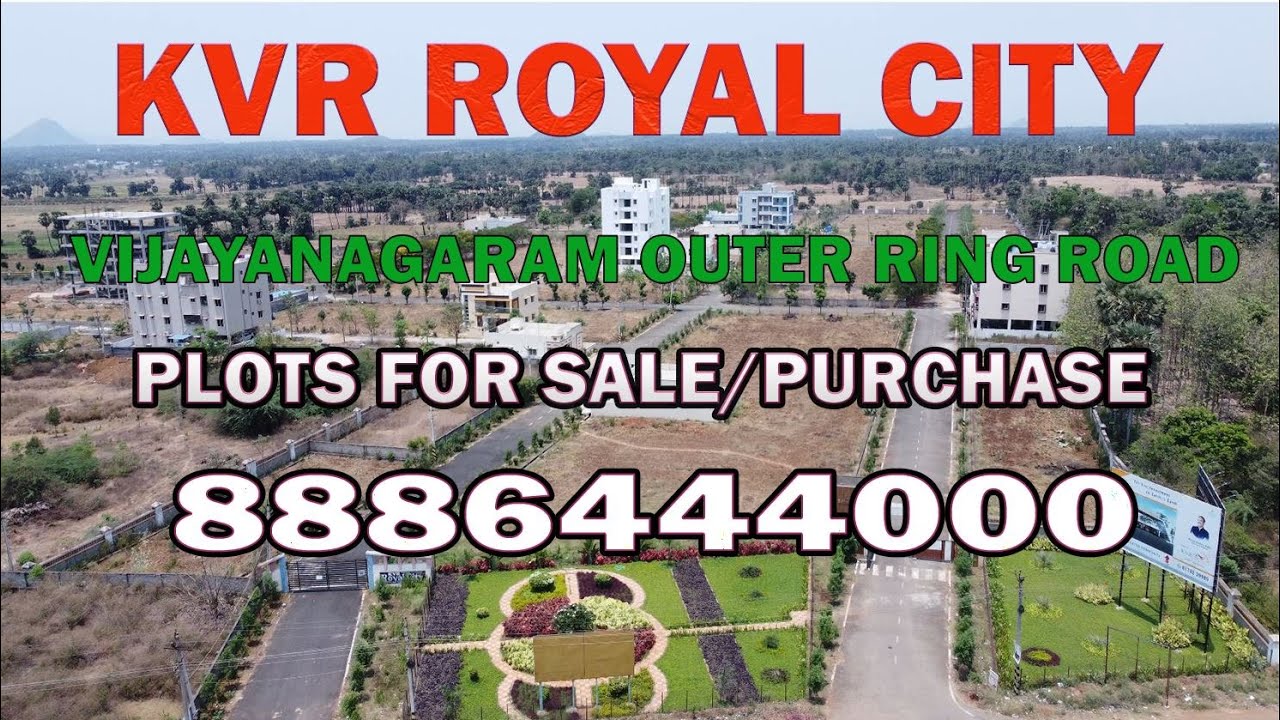 KVR ROYAL CITY PLOTS FOR SALE VIZIANAGARAM OUTER RING ROAD