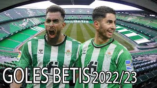 Real Betis | Todos los goles 2022/23