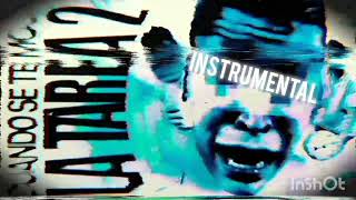 Cuando Se Te Moja La Tarea 2 Instrumental