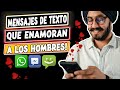 😍💖 ENAMORA a cualquier HOMBRE con estos tipos de TEXTO | Coach RELACIONES DE PAREJA