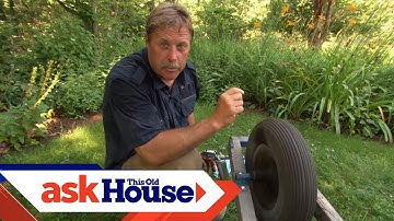 Wheelbarrows | Ask Roger | Ask This Old House