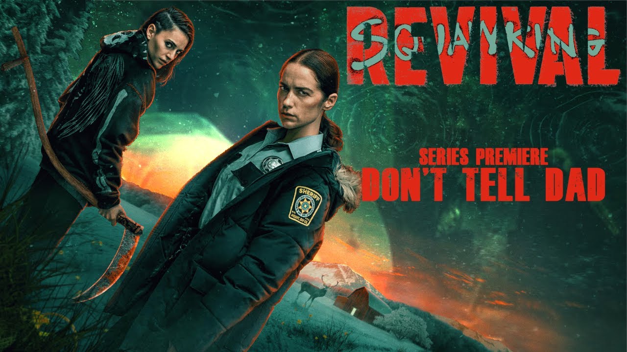 #Revival |SERIES PREMIERE| Don't Tell Dad