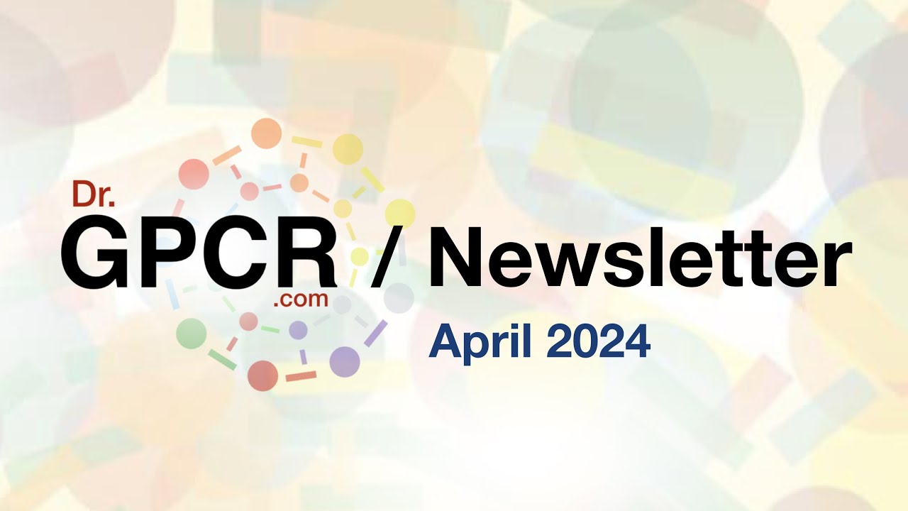 📰 GPCR Weekly News, April 15 to 21, 2024