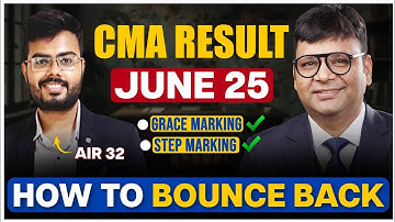 CMA Result June 25  | Grace Marking | Step Marking | AIR 32 - CMA Adarsh Solanki 