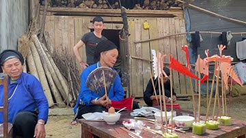 Nay làm cái lễ giải hạn thoát ế của người Nùng lào cai #vùngcao @ThuongNongDan