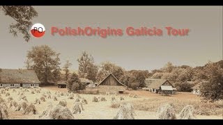 PolishOrigins Galicia Tour. Experience the world your ancestors had to leave.