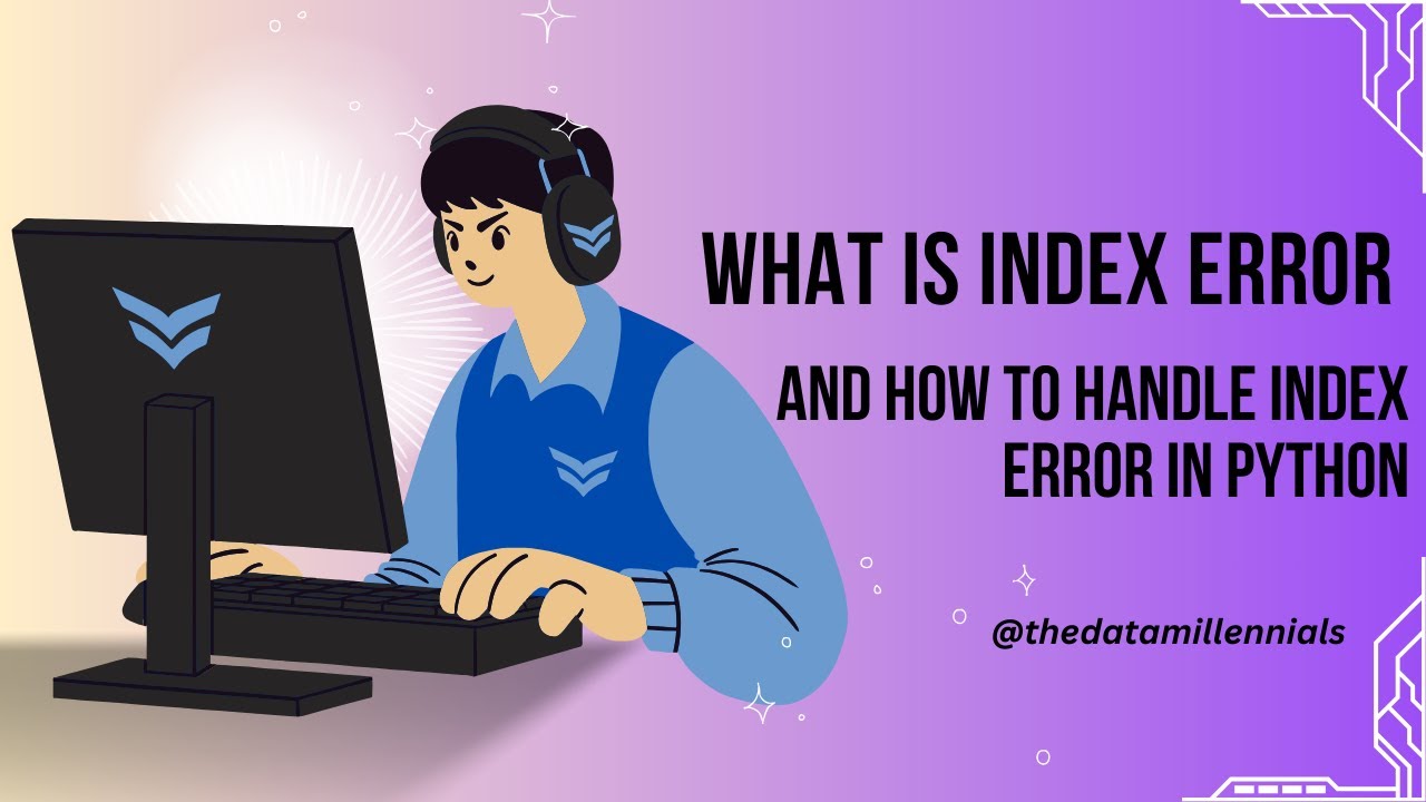 What is Index Error And How to handle Index Error in python | # ...