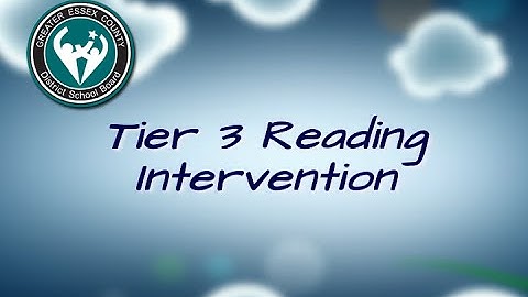 GECDSB - Tier 3 Reading Intervention