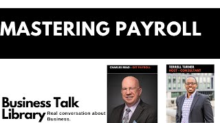 #205 - Mastering Payroll w/Charles Read - CEO of Get Payroll