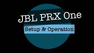 JBL PRX One  - Setup and Operation screenshot 1