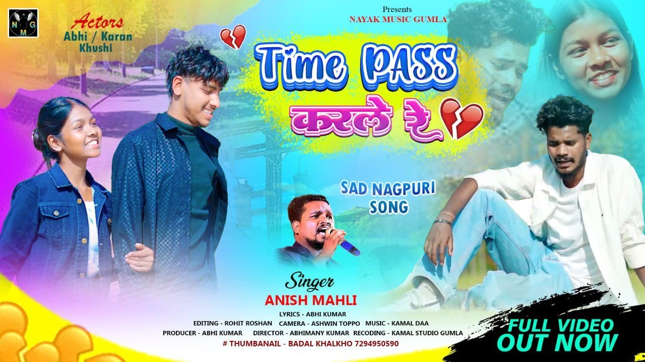 Time pass karle re 💔🥀 singer Anish Mahli New Nagpuri sad song!!