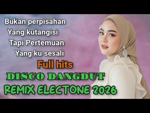 PENGORBANAN CINTA FULL HITS DISCO DANGDUT REMIX ELECTONE 2026