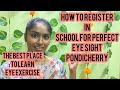 How to register in school for perfect eyesight pondicherry  simple eye exercises for improvement 