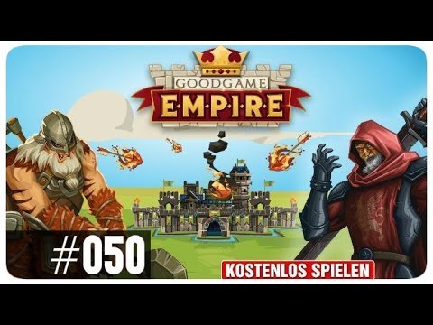 Der neue Login Bonus #50 Let´s Play Goodgame Empire [Deutsch]