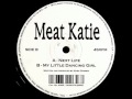 Meat Katie - Next life