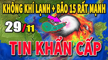 Dự báo thời tiết hôm nay và ngày mai 29/11 Dự báo thời tiết trong 3 ngày tới #thoitiet