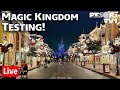 🔴Special Testing Stream at Magic Kingdom with Tons of Surprises!