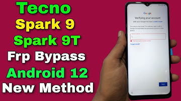Tecno Spark 9/Spark 9T Frp Bypass/Unlock Google Lock Account Android 12 | New Method | Without PC
