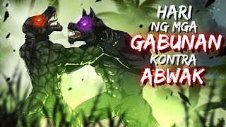 HARI NG MGA GABUNAN | KONTRA ABWAK