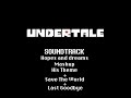 Undertale Hopes And Dreams Mashup His Theme Save The World Last Goodbye Undertale Hopes And Dreams Mashup His Theme Save The World Last Goodbye