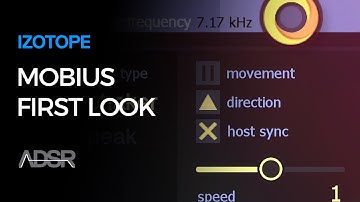 Izotope Mobius Filter First Look
