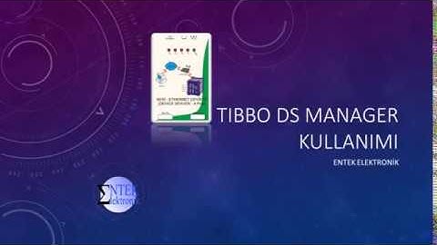 Tibbo Device Server Manager (DS) Kullanımı