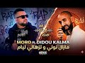 Moro Ft Didou Kalma مازال نولي و تزهالي ليام L Rai Rap Remix 2026 