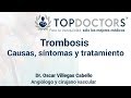 ¿Qué es la trombosis? causas, síntomas y tratamiento