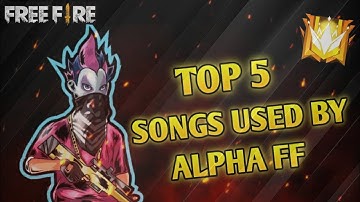 Top 5 Background Music Used By @ALPHAFREEFIREE | Garena Free Fire