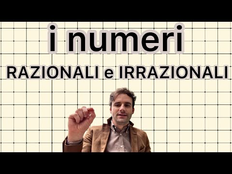 Video: Possono due numeri irrazionali essere razionali?