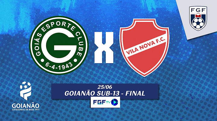Goiás x Vila Nova - Goianão Sub-13 FINAL