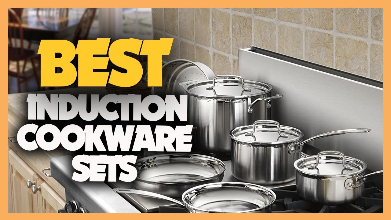 The Best Induction Cookware Sets Review 2023